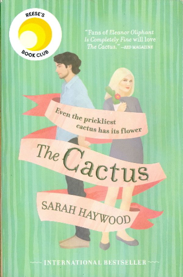 Cover Art for 9780778369073, The Cactus by Sarah Haywood