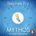 Cover Art for 9781405934312, Mythos by Stephen Fry