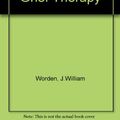 Cover Art for 9780415029230, Grief Counselling and Grief Therapy by J. William Worden