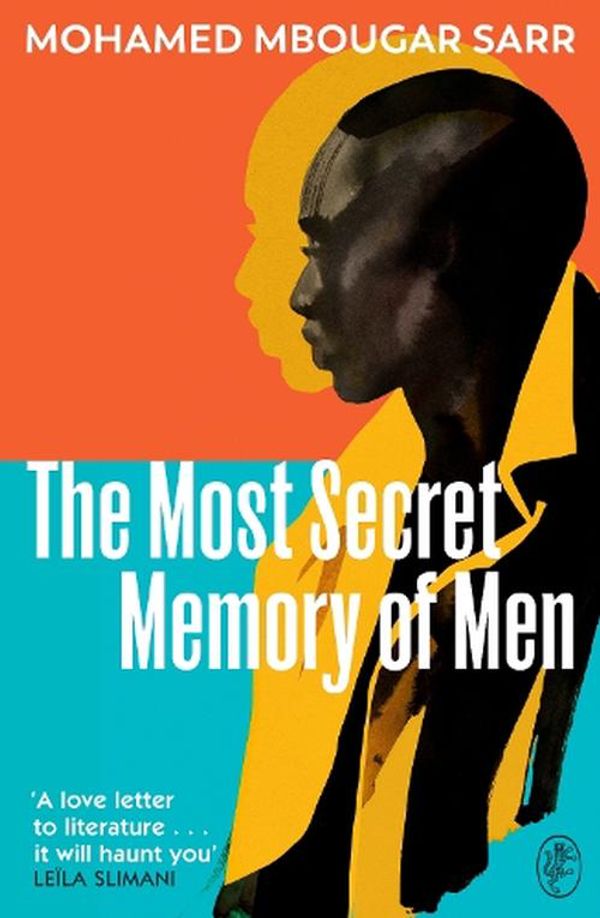 Cover Art for 9781787303737, The Most Secret Memory of Men by Sarr, Mohamed Mbougar