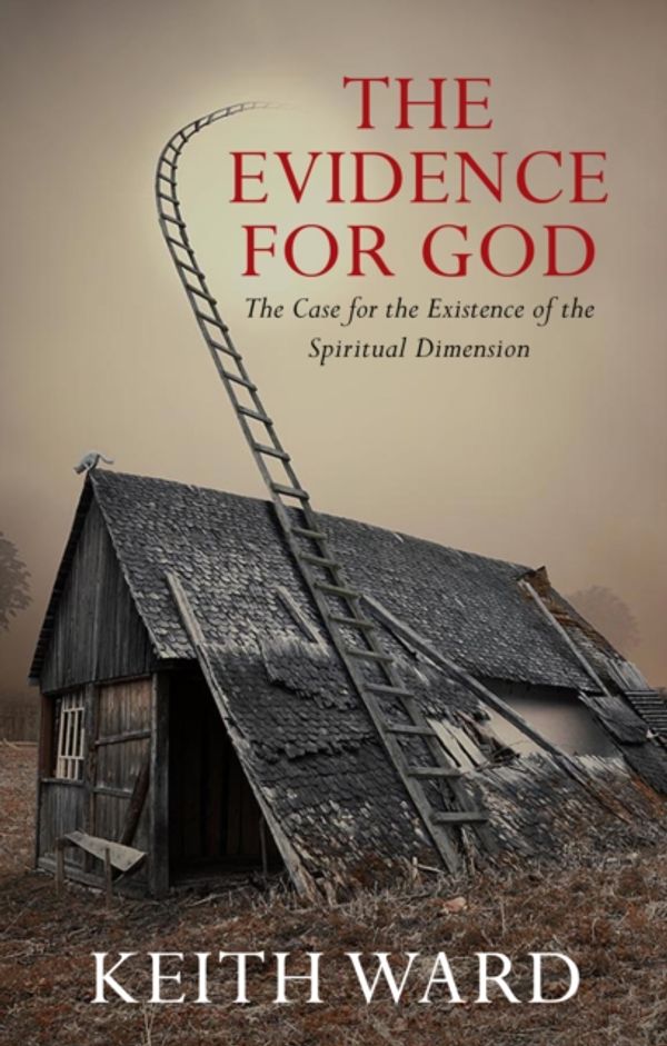 Cover Art for 9780232531305, The Evidence for God by Keith Ward