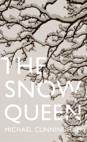 Cover Art for 9780007557677, The Snow Queen by Michael Cunningham