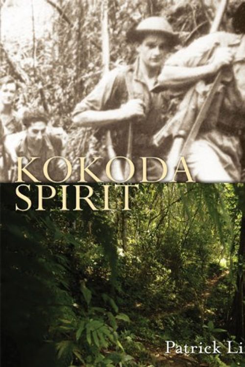 Cover Art for 9781740667692, Kokoda Spirit by Patrick Lindsay