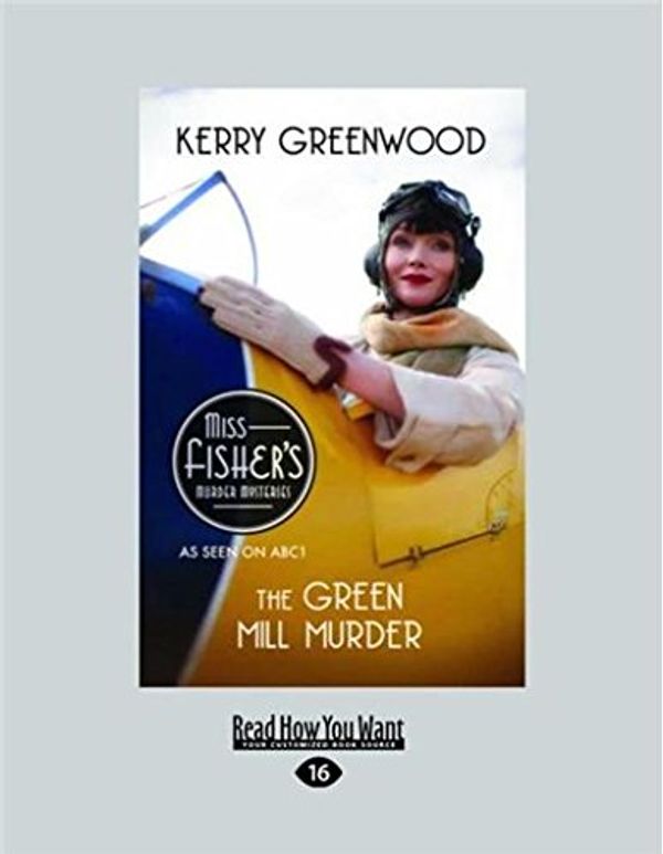 Cover Art for 9781459641822, The Green Mill Murder by Kerry Greenwood