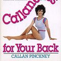 Cover Art for 9780380705061, Callanetics for Your Back by Callan Pinckney