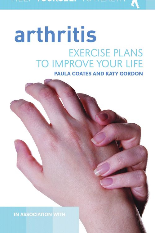 Cover Art for 9781408107027, Exercise Your Way to Health: Arthritis by Paula Coates