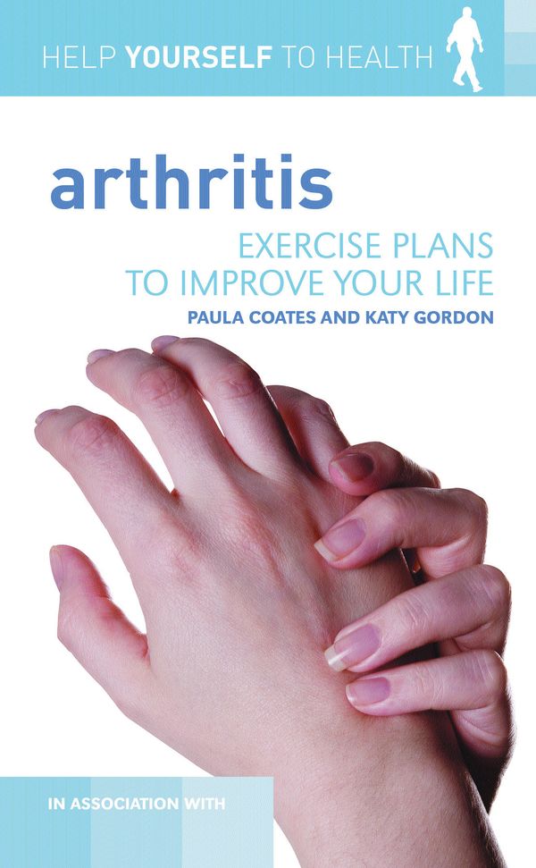 Cover Art for 9781408107027, Exercise Your Way to Health: Arthritis by Paula Coates