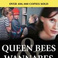 Cover Art for 9780749924379, Queen Bees And Wannabes for the Facebook Generation: Helping your teenage daughter survive cliques, gossip, bullying and boyfriends by Rosalind Wiseman