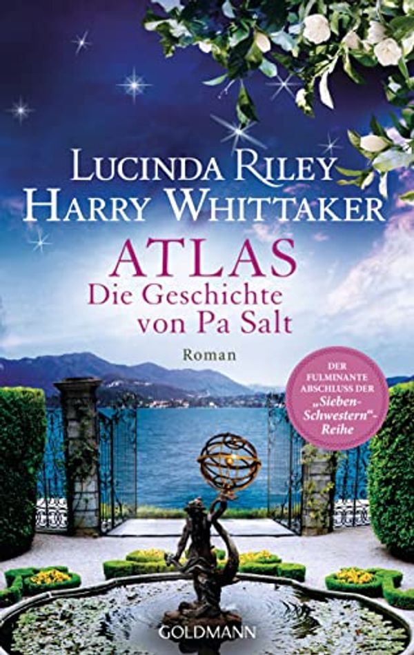 Cover Art for B09B3S6VY1, Atlas - Die Geschichte von Pa Salt: Roman (Die sieben Schwestern 8) (German Edition) by Lucinda Riley, Harry Whittaker
