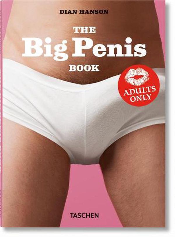Cover Art for 9783836578912, The Big Penis Book by Dian Hanson
