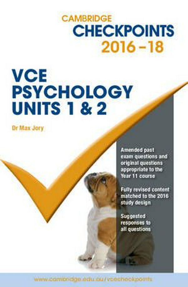 Cover Art for 9781316502686, Cambridge Checkpoints VCE Psychology Units 1 and 2 by Max Jory, Greg Sargent