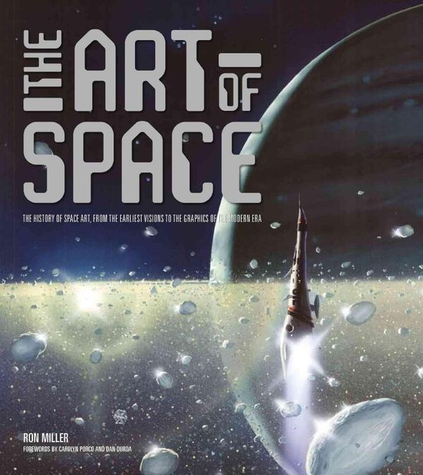 Cover Art for 9780760346563, The Art of Space by Ron Miller