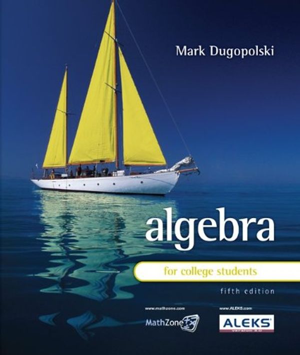 Cover Art for 9780077224844, Algebra for College Students by Mark Dugopolski