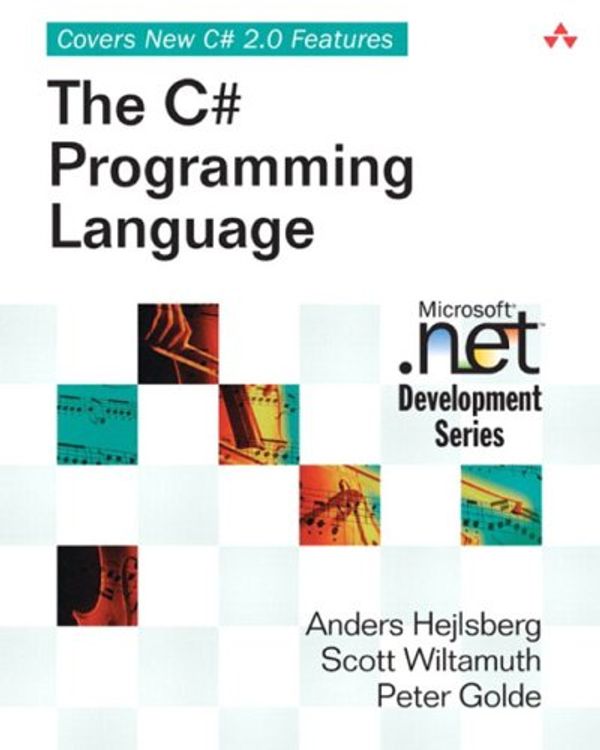 Cover Art for 9780321154910, The C# Programming Language (Microsoft .Net Development Series) by Anders Hejlsberg, Scott Wiltamuth, Peter Golde