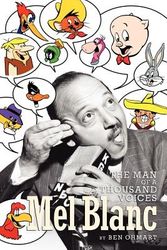 Cover Art for 9781593932596, Mel Blanc by Ben Ohmart
