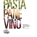 Cover Art for 9781743795156, Pasta, Pane, Vino by Matt Goulding