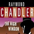 Cover Art for B0CG2F7FPR, The High Window by Raymond Chandler