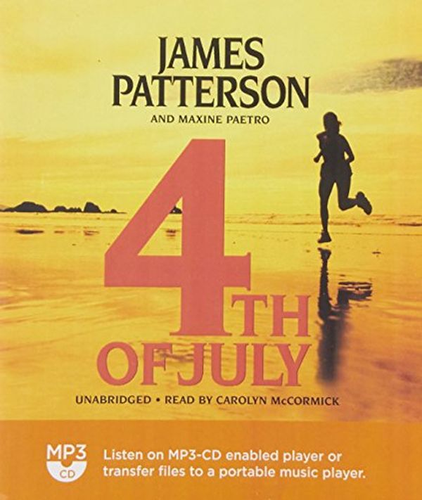 Cover Art for 9781478963226, 4th of July by James Patterson, Maxine Paetro