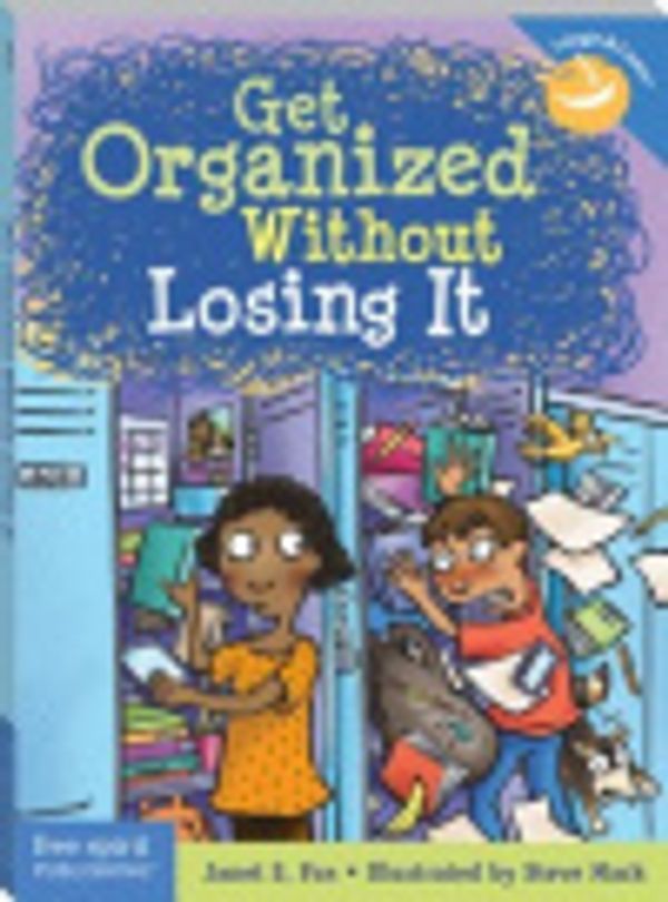 Cover Art for 9781631981845, Get Organized Without Losing It by Janet S. Fox