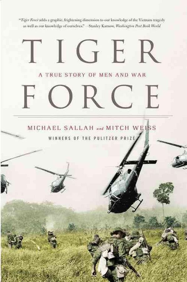 Cover Art for 9780316066358, Tiger Force by Michael Sallah