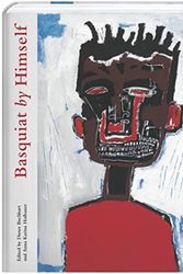 Cover Art for 9783777432991, Basquiat: By Himself by Dieter Buchhart