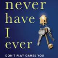 Cover Art for 9781526611598, Never Have I Ever by Joshilyn Jackson