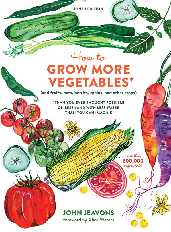 Cover Art for 9780399579196, How to Grow More Vegetables, Ninth Edition by John Jeavons