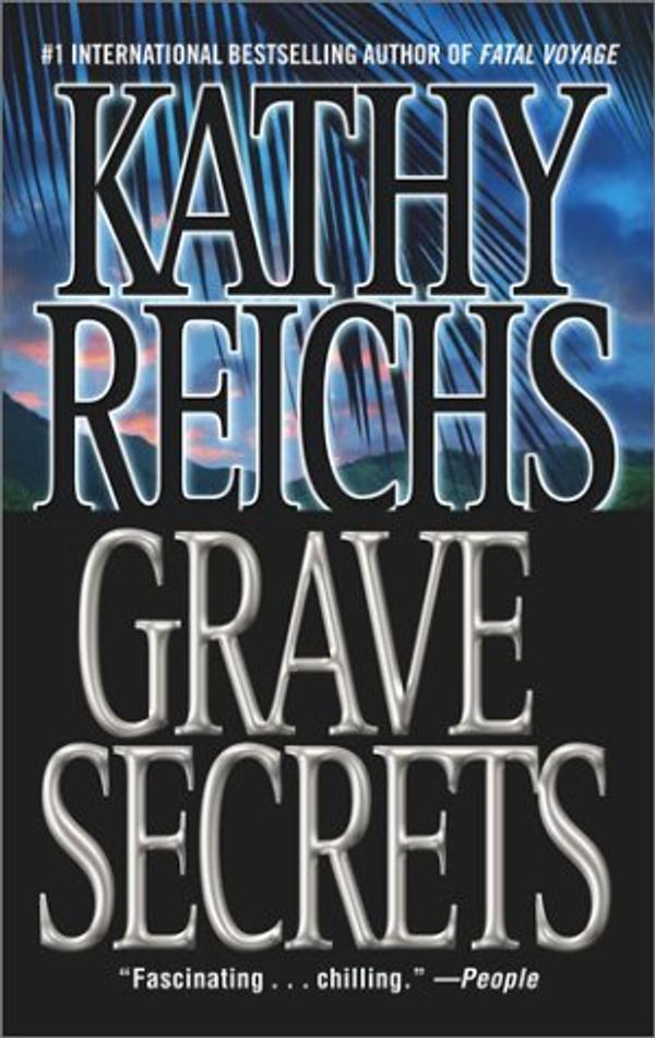 Cover Art for 9780743457385, Grave Secrets by Kathy Reichs
