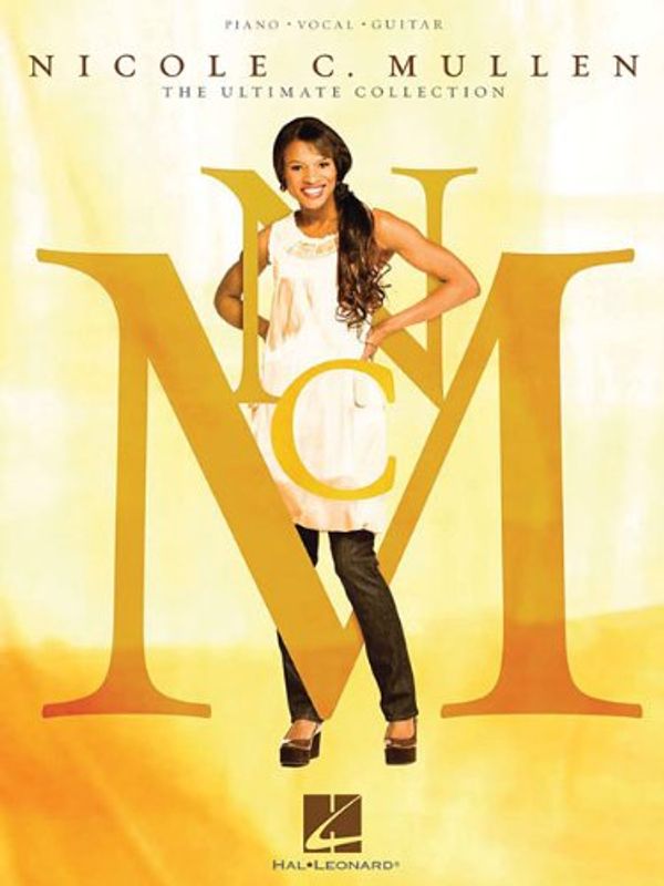 Cover Art for 9781423477136, Nicole C. Mullen: The Ultimate Collection by Nicole C. Mullen