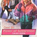 Cover Art for B00L6C324W, Power of Suggestion by Carolyn Keene