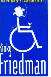 Cover Art for 9780743246026, The Prisoner of Vandam Street by Kinky Friedman
