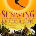 Cover Art for 9780689826740, Sunwing [Hardcover] by Kenneth Oppel