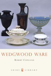 Cover Art for 9780747806127, Wedgwood Ware by Robert Copeland