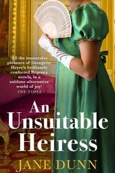 Cover Art for 9781804835364, An Unsuitable Heiress: A BRAND NEW regency historical romance from Jane Dunn for summer 2023 by Jane Dunn