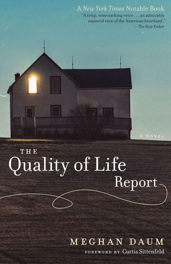 Cover Art for 9781477313169, The Quality of Life Report by Meghan Daum