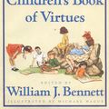 Cover Art for 9780684813530, The Children's Book of Virtues by Bennett