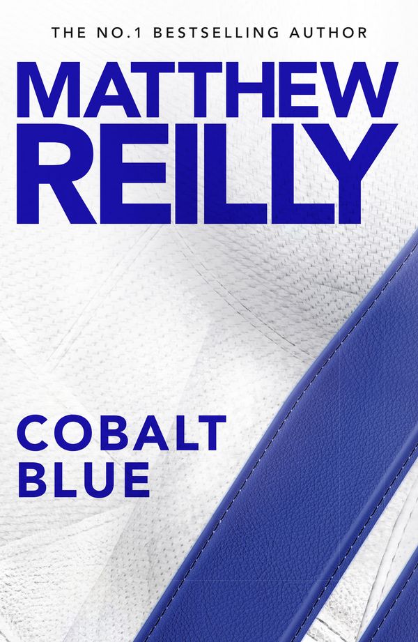 Cover Art for 9781761264573, Cobalt Blue by Matthew Reilly