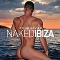 Cover Art for 9783959851527, Naked Ibiza by Dylan Rosser