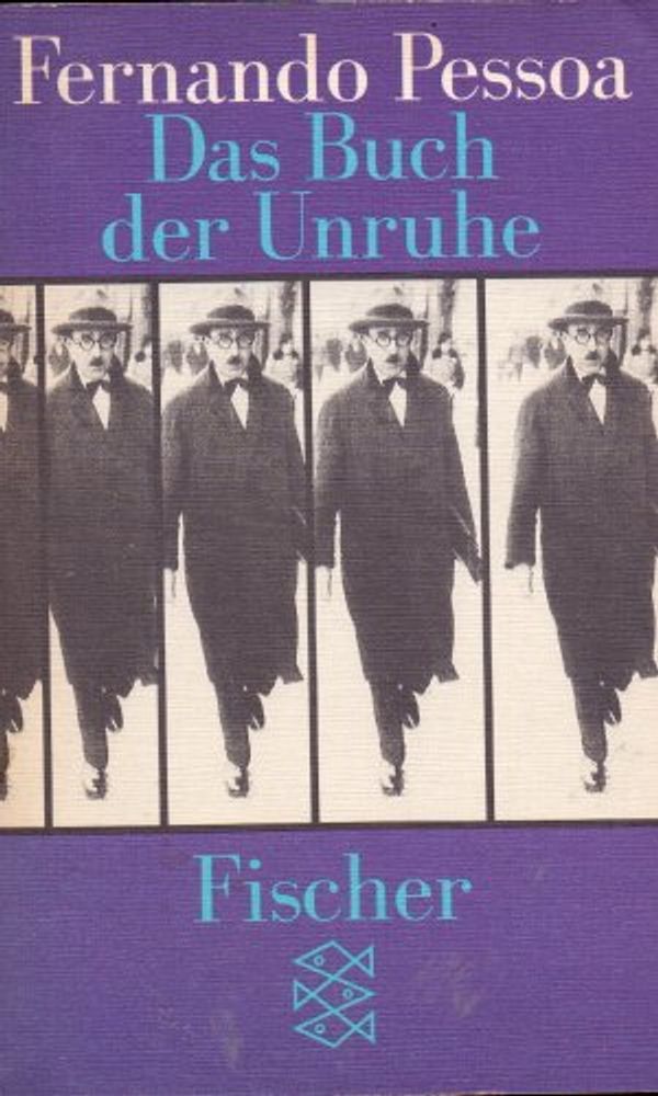 Cover Art for 9783596291311, Das Buch der Unruhe des Hilfsbuchhalters Bernardo Soares by Fernando Pessoa