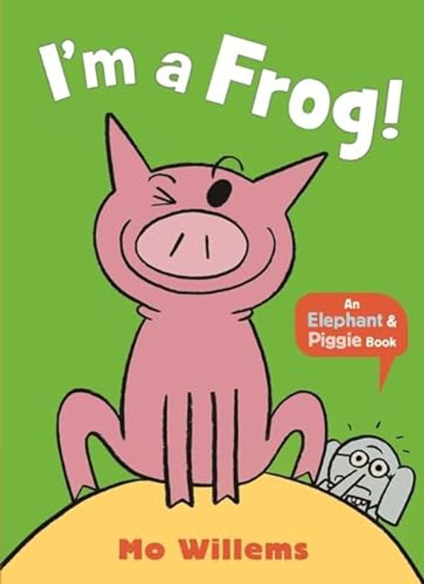 Cover Art for 9781529516081, I'm a Frog! by Mo Willems