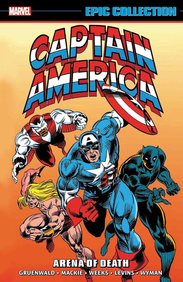 Cover Art for 9781302934453, Captain America Epic Collection: Arena Of Death by Mark Gruenwald, Roy Thomas, Howard Mackie