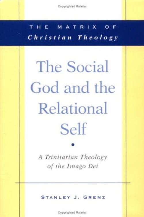 Cover Art for 9780664232382, The Social God and the Relational Self by Stanley Grenz