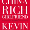 Cover Art for 9781760293239, China Rich Girlfriend by Kevin Kwan