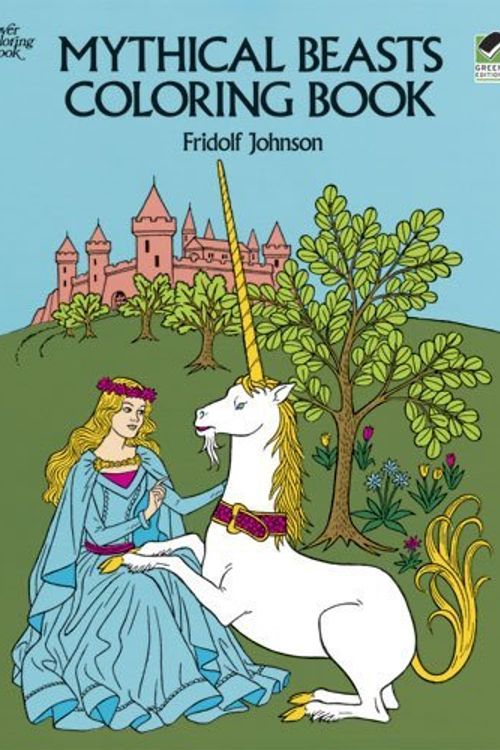 Cover Art for 9780486233536, Mythical Beasts Coloring Book by Fridolf Johnson