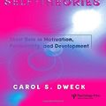 Cover Art for 9780863775703, Self-theories: Their Role in Motivation, Personality, and Development (Essays in Social Psychology) by Carol Dweck