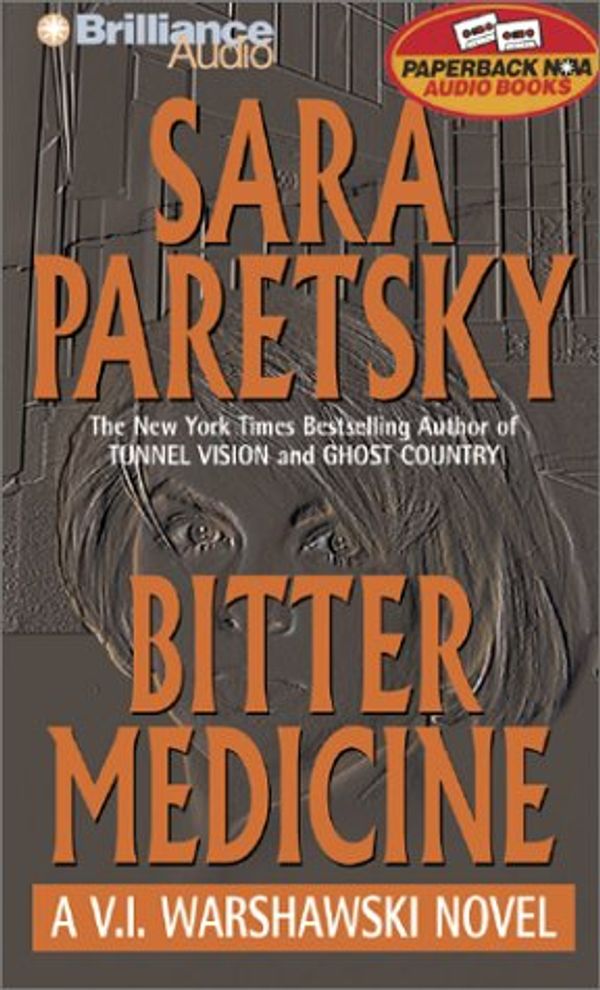 Cover Art for 9781587885471, Bitter Medicine (V. I. Warshawski Series) by Sara Paretsky