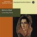 Cover Art for 9781427025173, Behind a Mask by Louisa May Alcott