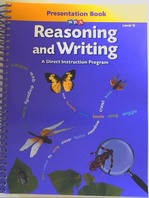 Cover Art for 9780026848381, SRA Reasoning and Writing, A Direct Instruction Program: Presentation Book Level D Isbn 0026848384 9780026848381 by Siegfried Engelmann