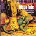 Cover Art for 9780373625161, Moon Fate by James Axler