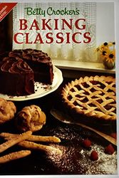 Cover Art for 9780130833389, Betty Crocker's Baking Classics by Betty Crocker